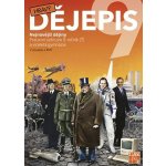 Hravý dějepis 9 - pracovní sešit – Sleviste.cz
