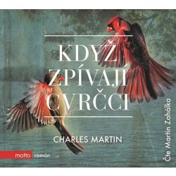 Když zpívají cvrčci - Charles Martin