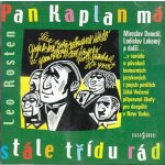 Pan Kaplan má stále třídu rád - Leo Rosten, Miroslav Donutil, Ladislav Lakomý, Jaroslav Kuneš – Zboží Mobilmania