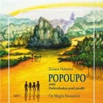 Popoupo aneb Podivuhodná pouť pouští, - Zuzana Holasová – Hledejceny.cz