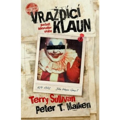 Vraždící klaun - Terry Sullivan, Peter T. Malkin – Hledejceny.cz