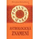 Kniha Astrologická znamení - Miroslava Holoubková