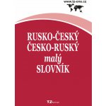 Rusko-český / česko-ruský malý slovník - kolektiv autorů TZ-one - e-kniha – Hledejceny.cz