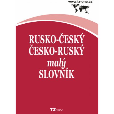 Rusko-český / česko-ruský malý slovník - kolektiv autorů TZ-one - e-kniha – Hledejceny.cz