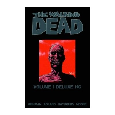 The Walking Dead Omnibus - Robert Kirkman
