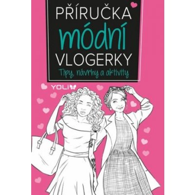 Příručka módní vlogerky - Jones Frankie – Zboží Mobilmania