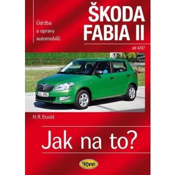 Škoda Fabia II. od 4/07 - Jak na to? 114.