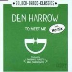 Harrow Den - To Meet Me CD singl – Hledejceny.cz