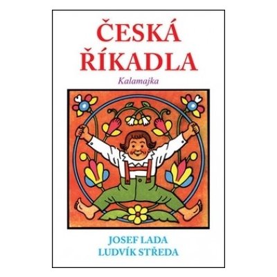 Česká říkadla - Kalamajka - Josef Lada – Zboží Mobilmania