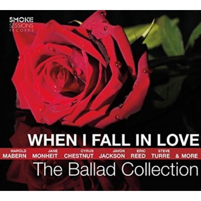 Various - When I Fall in Love The Ballad Collection CD – Zbozi.Blesk.cz