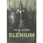 Elenium omnibus - David Eddings – Hledejceny.cz