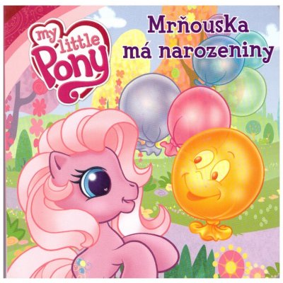 My Little Ponny - Mrňouska má narozeniny