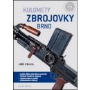 Kniha Kulomety Zbrojovky Brno - Jiří Fencl