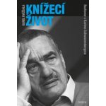 Knížecí život - Karel Hvížďala, Karel Jan Schwarzenberg – Hledejceny.cz