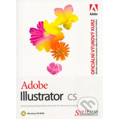 Adobe Illustrator CS – oficiální výukový kurz