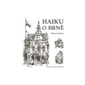 Haiku o Brně - Ryšavý Šimon