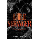 Little Stranger Leigh Rivers – Zboží Mobilmania