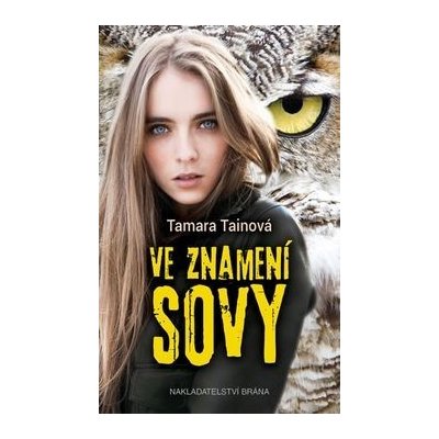 Dívka, která se bála sovy Kniha - Tainová Tamara