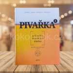 Pivařka 2 - Petr Novotný – Hledejceny.cz