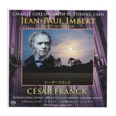 SACD César Franck - César Franck - Cavaillé Coll Organ Of St Etienne, Caen – Hledejceny.cz