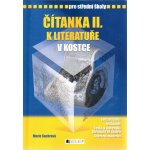Čítanka k Literatuře v kostce pro střední školy II. - Marie Sochrová, Pavel Kantorek – Zbozi.Blesk.cz