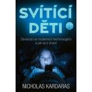 Svítící děti - Nicholas Kardaras