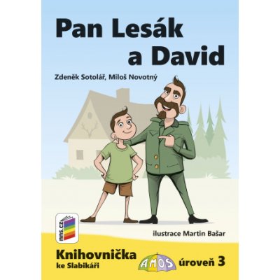 Pan Lesák a David Knihovnička ke Slabikáři AMOS - Miloš Novotný, Zdeněk Sotolář – Hledejceny.cz