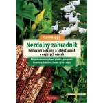 Nezdolný zahradník – Zbozi.Blesk.cz