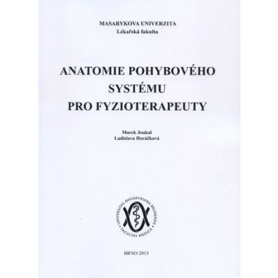 Anatomie pohybového systému pro fyzioterapeuty – Hledejceny.cz