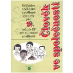 Člověk ve společnosti učebnice občanské a rodinné výchovy pro 9. ročník základní školy pro sluchově postižené – Hledejceny.cz