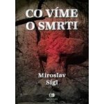 Co víme o smrti – Hledejceny.cz