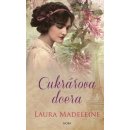 Cukr ářova dcera - Madeleine Laura