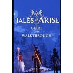 Tales of Arise Guide a Walkthrough – Hledejceny.cz