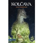 Kolčava - Eva Francová – Hledejceny.cz