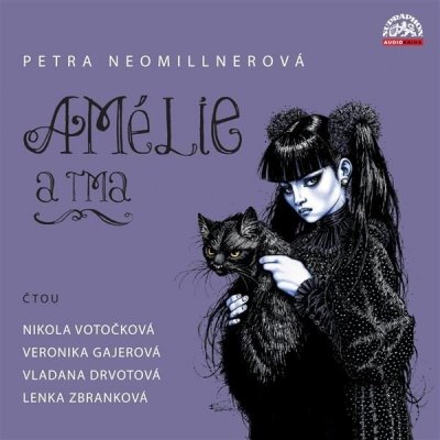 Amélie a tma - Neomillnerová Petra, 2CD