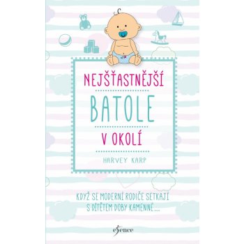 Nejšťastnější batole v okolí - Karp Harvey