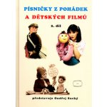 PÍSNIČKY Z POHÁDEK A DĚTSKÝCH FILMŮ 2. DÍL Ondřej Suchý – Hledejceny.cz