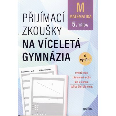 Přijímací zkoušky na víceletá gymnázia Matematika – Sleviste.cz
