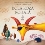 Bola koza rohatá / Dedko repku zasadil - Mária Ďuríčková, Mária Rázusová-Martáková, Vladimír Král ilustrátor – Hledejceny.cz