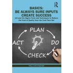 BASICS: Be Always Sure Inputs Create Success – Hledejceny.cz