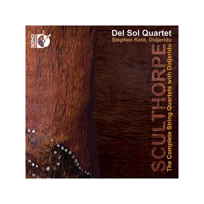 Sculthorpe: The Complete String Quartets With Didjeridu BD – Hledejceny.cz