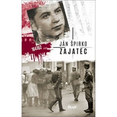 Zajatec - Ján Špirko – Zbozi.Blesk.cz