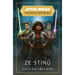 Star Wars: Vrcholná Republika - Ze stínů - Justina Ireland – Hledejceny.cz