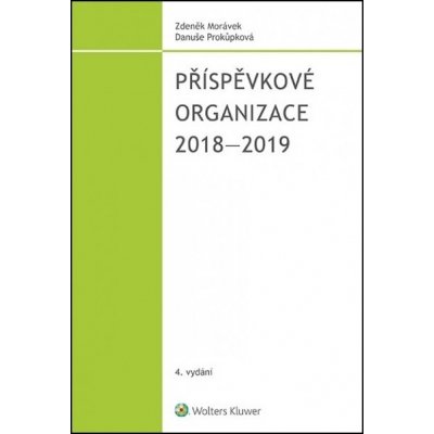 Příspěvkové organizace 2018-2019 - Zdeněk Morávek, Danuše Prokůpková – Hledejceny.cz