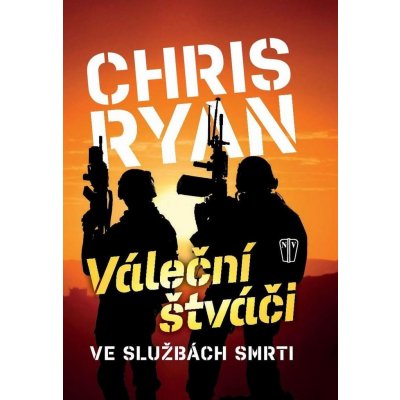 Váleční štváči - Chris Ryan – Hledejceny.cz