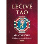Léčivé Tao - Mantak Chia – Hledejceny.cz