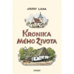 Kronika mého života, 11. vydání - Josef Lada – Hledejceny.cz