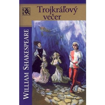 Trojkráľový večer - William Shakespeare