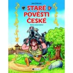Staré pověsti české - pro děti - Jana Eislerová – Hledejceny.cz