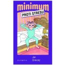 Minimum proti stresu - 2. vydání - Cimický Jan